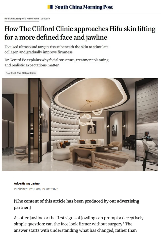 South China Morning Post feature on Dr Gerard Ee and HIFU skin lifting at The Clifford Clinic