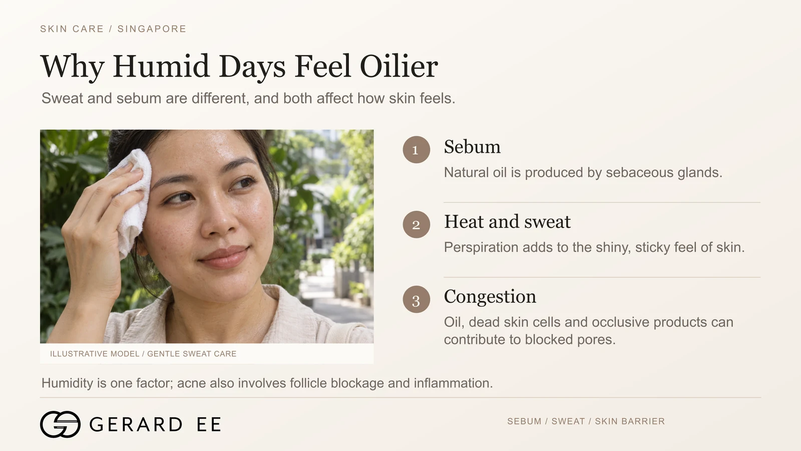 Why humid weather makes oily, acne-prone skin feel oilier, sebum, sweat and congestion